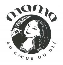 MAMA AU COEUR DU BLÉ