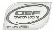 DEF IGNITION LOCATE FOR WIND ENERGY