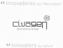 CIVAGEN BIOMEDICAL GROUP INNOVADORES POR NATURALEZA INNOVATORS BY NATURE