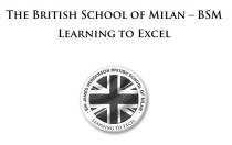 THE BRITISH SCHOOL OF MILAN - BSM LEARNING TO EXCEL