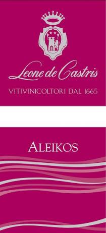 ALEIKOS - LEONE DE CASTRIS VITIVINICOLTORI DAL 1665