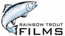 Rainbow Trout Films