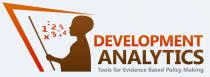 Development Analytics - Tools for Evidence Based Policy Making