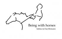 Being with horses Sabine & Dan Birmann