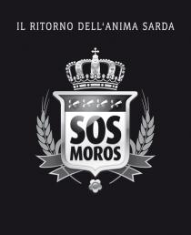 SOS MOROS IL RITORNO DELL'ANIMA SARDA