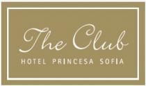 THE CLUB HOTEL PRINCESA SOFIA