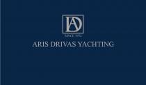 ARIS DRIVAS YACHTING SINCE 1972