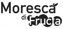 Moresca di Fructa