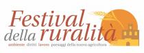 Festival della ruralità ambiente diritti lavoro paesaggi della nuova agricoltura