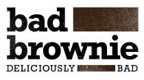 bad brownie DELICIOUSLY BAD