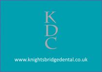 KDC www.knightsbridgedental.co.uk