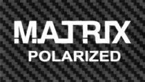 MATRIX POLARIZED