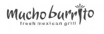 mucho burrito fresh mexican grill