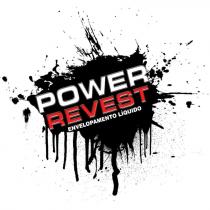 POWER REVEST ENVELOPAMENTO LÍQUIDO