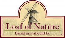 Loaf of Nature Bread as it should be