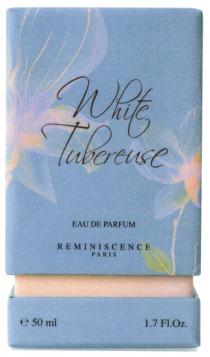 White Tubereuse EAU DE PARFUM REMINISCENCE PARIS