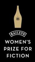 BAILEYS WOMEN'S PRIZE FOR FICTION