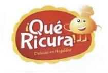 ¡ QUE RICURA ! DELICIAS EN HOJALDRE