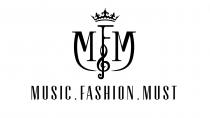 MFM MUSIC.FASHION.MUST