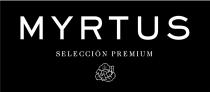 MYRTUS SELECCION PREMIUM