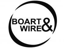 BOART & WIRE