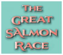 The Great Salmon Race