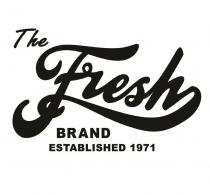 THE FRESH BRAND ESTABLISHED 1971