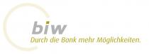 biw Durch die Bank mehr Möglichkeiten