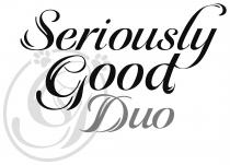 Seriously Good Duo