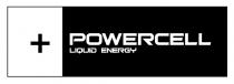 + POWERCELL LIQUID ENERGY