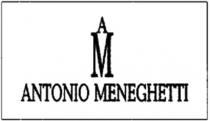 AM ANTONIO MENEGHETTI