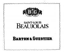 B & G SAINT-LOUIS BEAUJOLAIS BARTON & GUESTIER