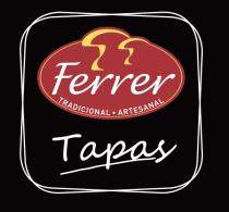 FERRER TRADICIONAL ARTESANAL TAPAS