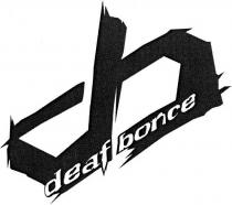 deaf bonce