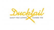 DUCKTAIL QUALITY FIELD CLOTHING FOUNDED 1930