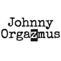 Johnny Orgazmus