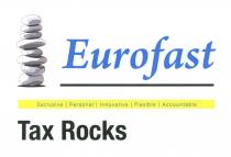 Eurofast Exclusive Personal Innovative Flexible Accountable Tax Rocks