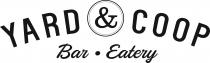 YARD & COOP BAR EATERY