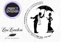 A PERFECT GENTLEMAN LISE LONDON WITH MANUAL UN GENTILHOMME PARFAIT un caballero perfecto Истинный джентльмен Un perfetto gentiluomo 完璧な紳士 Ein perfekter Gentleman 一个完善的绅士 Um perfeito cavalheiro 완벽한 신사 جنتلمان الكمال