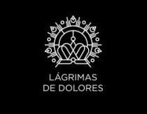 LÁGRIMAS DE DOLORES