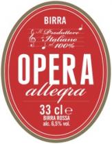 BIRRA Produttore Italiano 100% OPERA allegra 33 cl e BIRRA ROSSA alc. 6,5% vol.