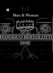 MAN & WOMAN FEDERICO BERTOLOTTI F