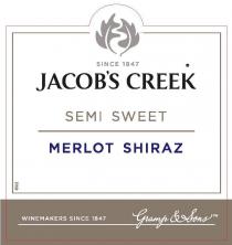 SINCE 1847 JACOB'S CREEK SEMI SWEET MERLOT SHIRAZ WINEMAKERS SINCE 1847 Gramp & Sons TM