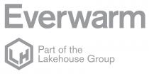 EVERWARM LH PART OF THE LAKEHOUSE GROUP