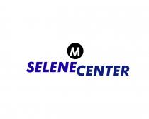 M Selene Center