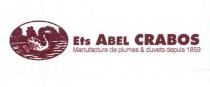 ETS ABEL CRABOS MANUFACTURE DE PLUMES & DUVETS DEPUIS 1859