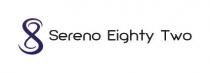 Sereno Eighty Two