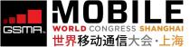 GSMA MOBILE WORLD CONGRESS SHANGHAI