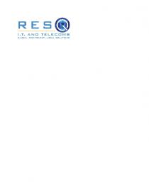 RESQ I.T. AND TELECOMS GLOBAL TECHNOLOGY, LOCAL SOLUTIONS