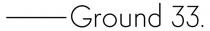 ----Ground 33.